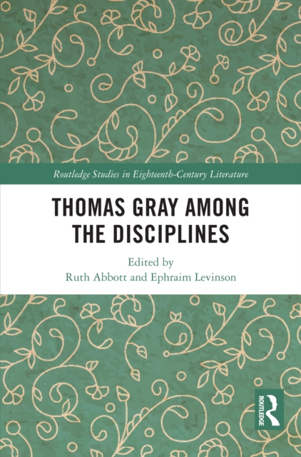Thomas Gray among the Disciplines