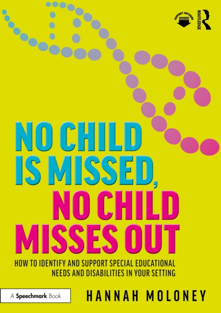 No Child is Missed, No Child Misses Out