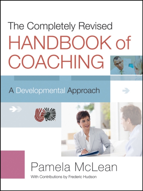 Completely Revised Handbook of Coaching