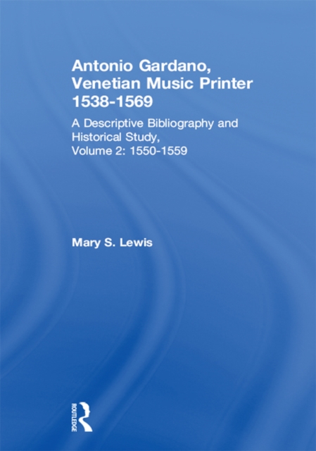 Antonio Gardano, Venetian Music Printer, 1538-1569