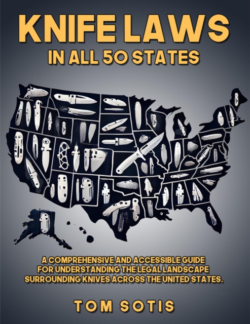 Knife Laws in all 50 States