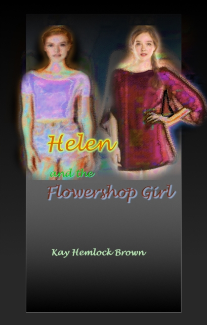 Helen and The Flowershop Girl