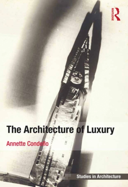 Architecture of Luxury