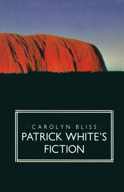 Patrick White's Fiction