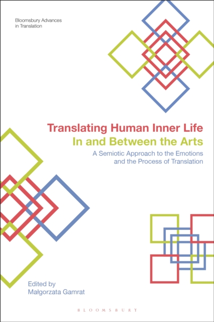 Translating Human Inner Life In and Between the Arts
