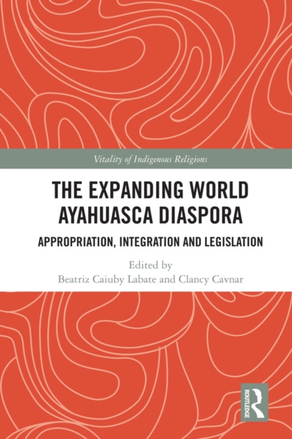 Expanding World Ayahuasca Diaspora