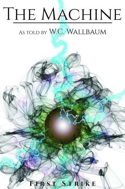 Machine; First Strike