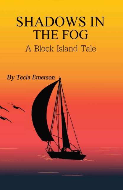 Shadows in the Fog - A Block Island Tale