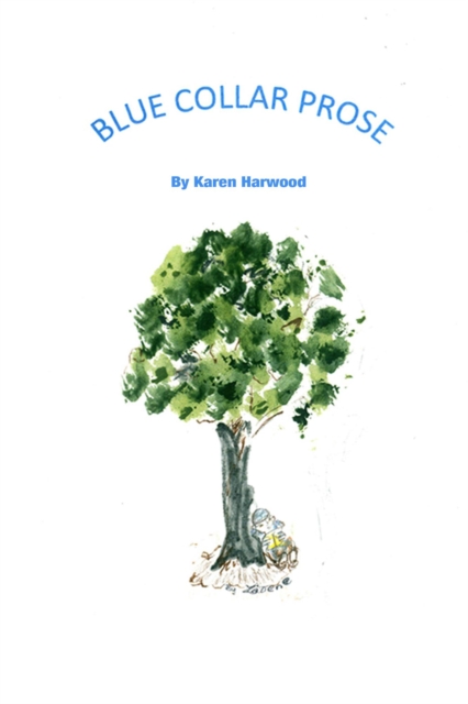 Blue Collar Prose