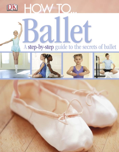 How To...Ballet
