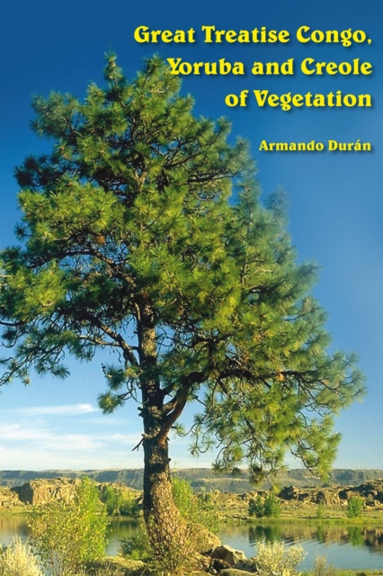 Great Treatise Congo, Yoruba and Creole of Vegetation