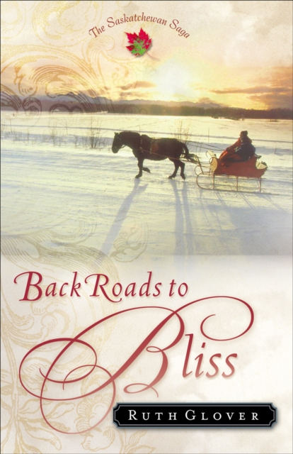 Back Roads to Bliss ( Book #6)