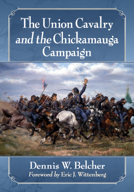Union Cavalry and the Chickamauga Campaign