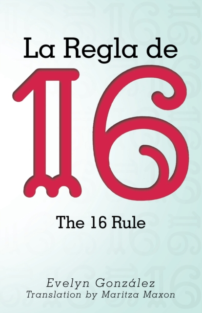 La Regla De 16