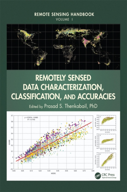 Remote Sensing Handbook - Three Volume Set