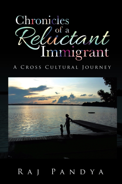 Chronicles of a Reluctant Immigrant