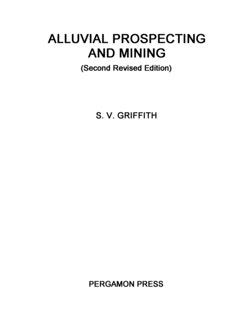 Alluvial Prospecting and Mining