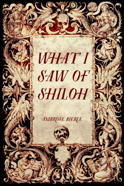 What I Saw of Shiloh