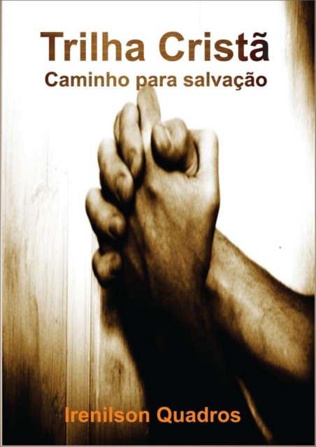 Trilha Cristã - Caminho para salvação