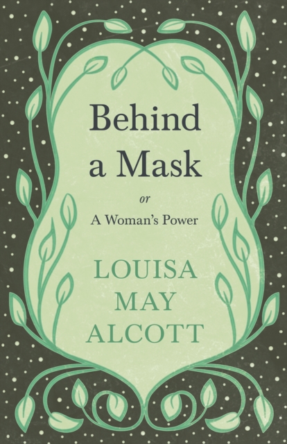 Behind A Mask