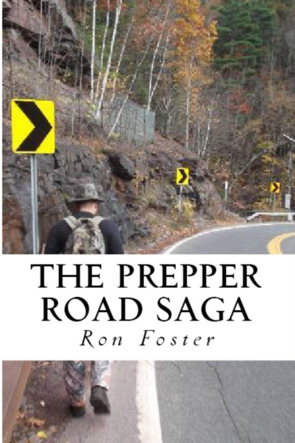 Prepper Road Saga: Post Apocalyptic Survival Fiction Boxed Set Edition