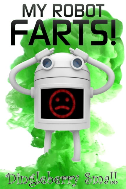 My Robot Farts