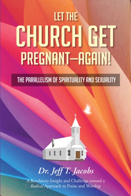 Let the Church Get Pregnant - Again!