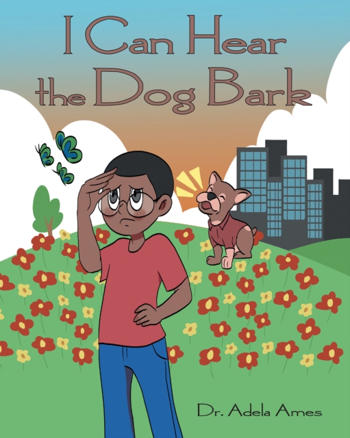 I Can Hear the Dog Bark