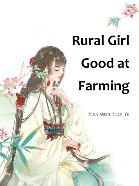 Rural Girl Good at Farming