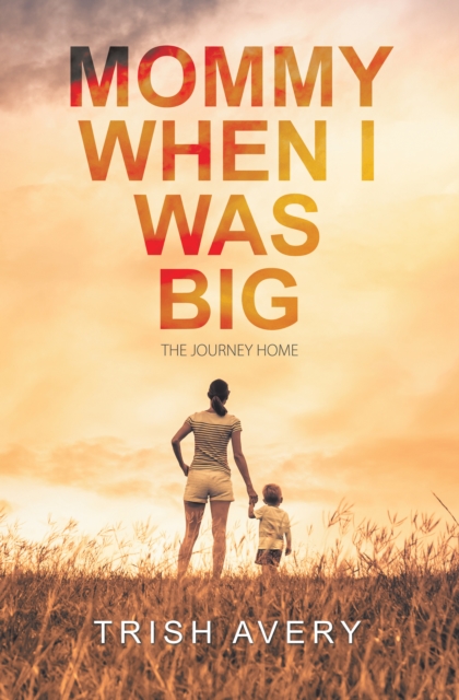 Mommy When I Was Big