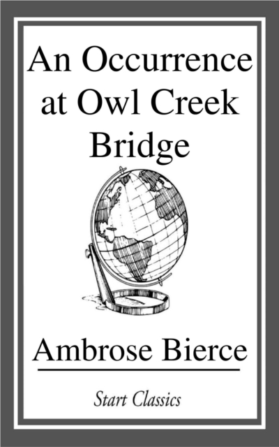 Occurrence at Owl Creek Bridge
