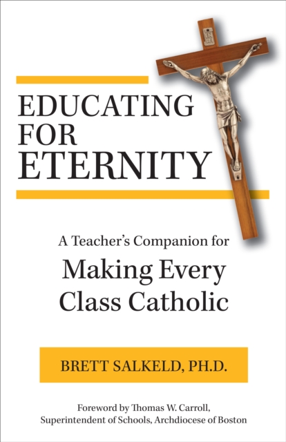 Educating for Eternity