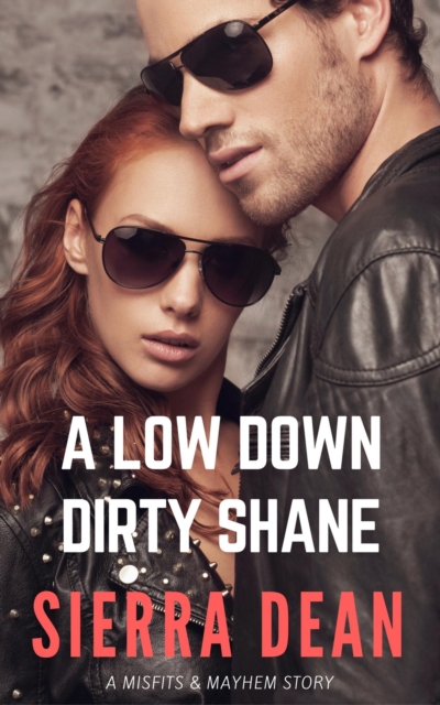 Low Down Dirty Shane