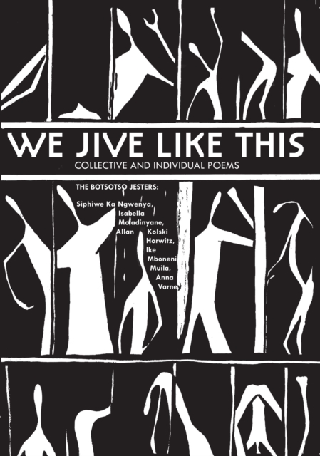 Botsotso: We Jive Like This