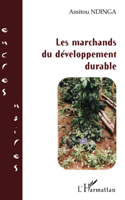 Les marchands du developpement durable
