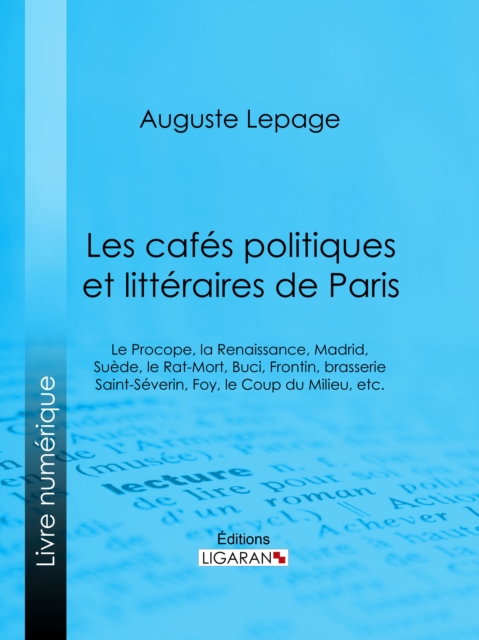 Les cafés politiques et littéraires de Paris