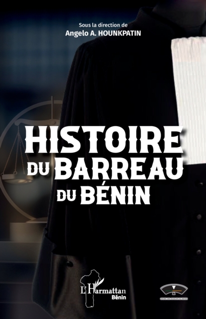 Histoire du Barreau du Benin