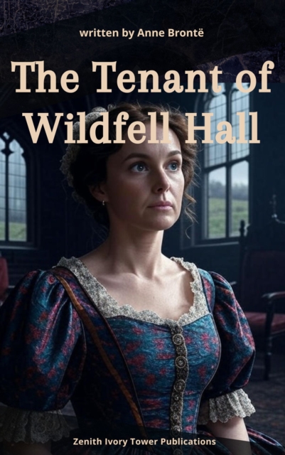 Tenant of Wildfell Hall