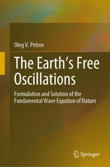 Earth's Free Oscillations