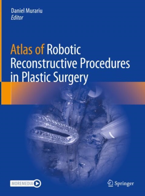 Atlas of Robotic Reconstructive Procedures in Plastic Surgery