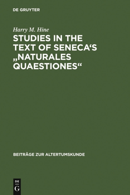 Studies in the Text of Seneca's &quote;Naturales Quaestiones&quote;