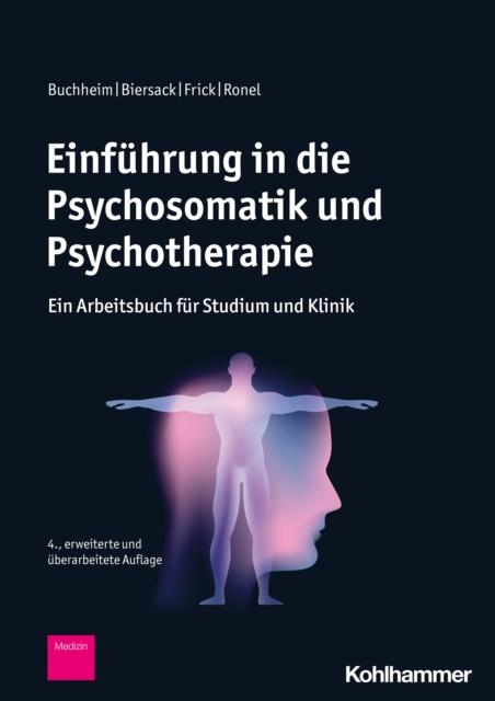 Einfuhrung in die Psychosomatik und Psychotherapie