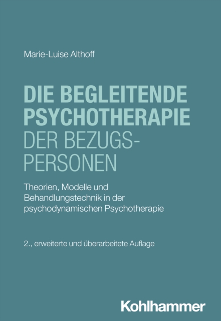 Die begleitende Psychotherapie der Bezugspersonen