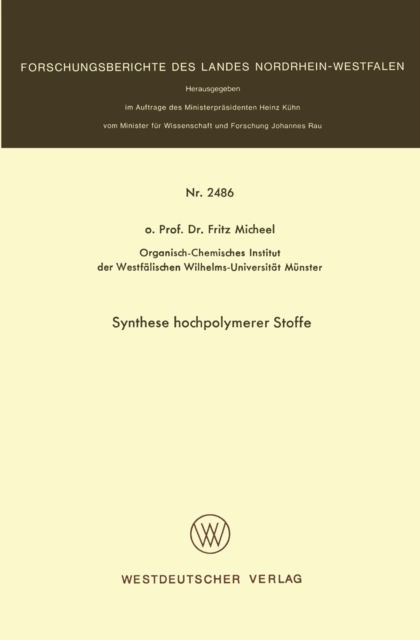 Synthese hochpolymerer Stoffe