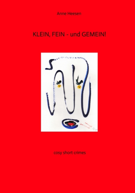 KLEIN, FEIN - und GEMEIN! Kurz-Krimis mit Pfiff. Very british!