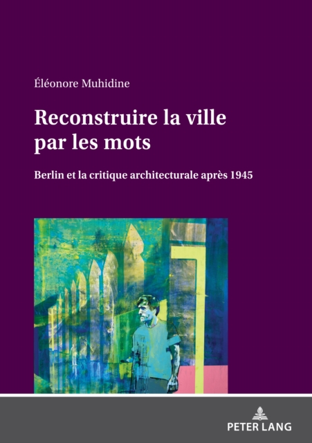 Reconstruire la ville par les mots