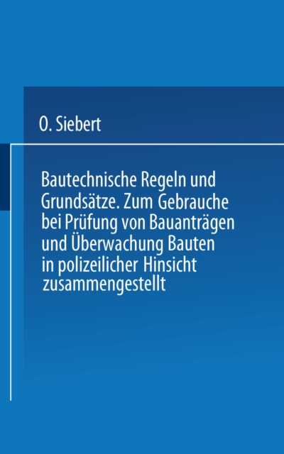 Bautechnische Regeln und Grundsätze