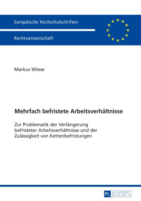 Mehrfach befristete Arbeitsverhaeltnisse