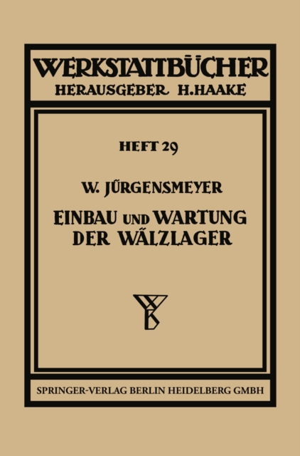 Einbau und Wartung der Wälzlager