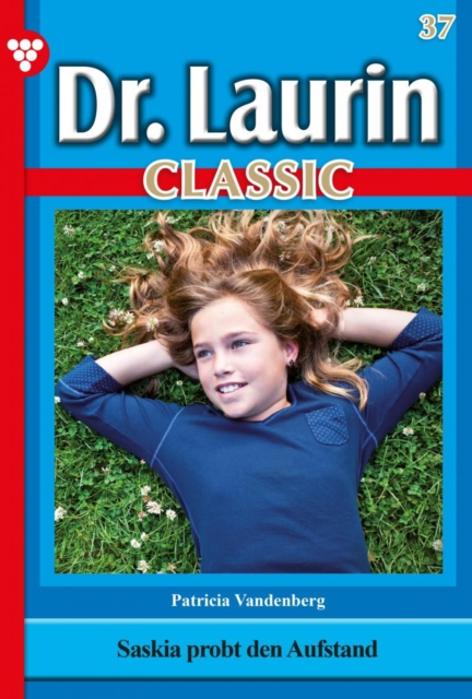 Dr. Laurin Classic 37 – Arztroman